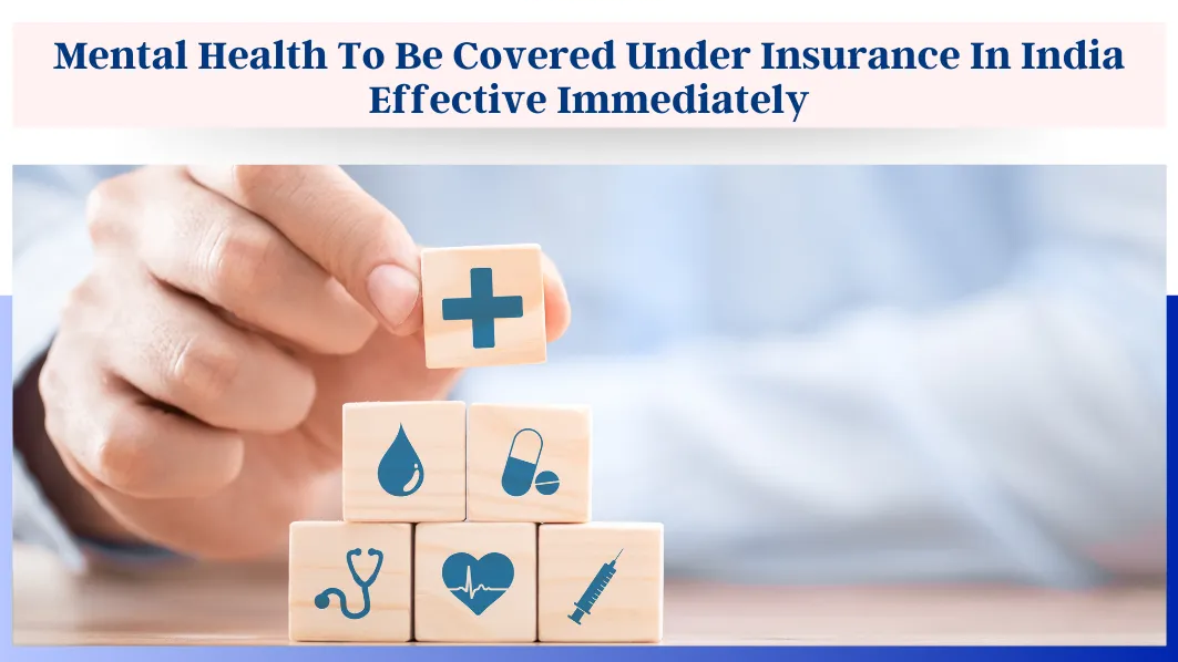 Decoding Mental Health Insurance in India: A Patient's Guide
